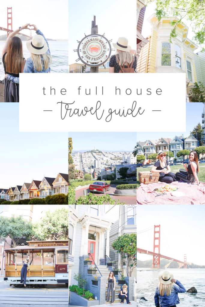 San Fransisco Full House Travel Guide