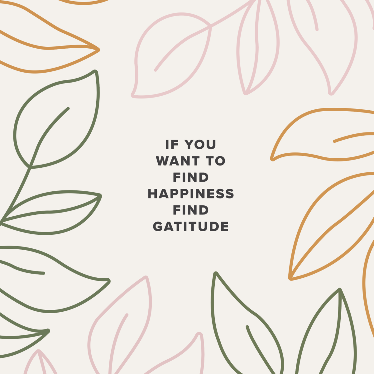 free-quote-phone-background-if-you-want-to-find-happiness-find-gratitude