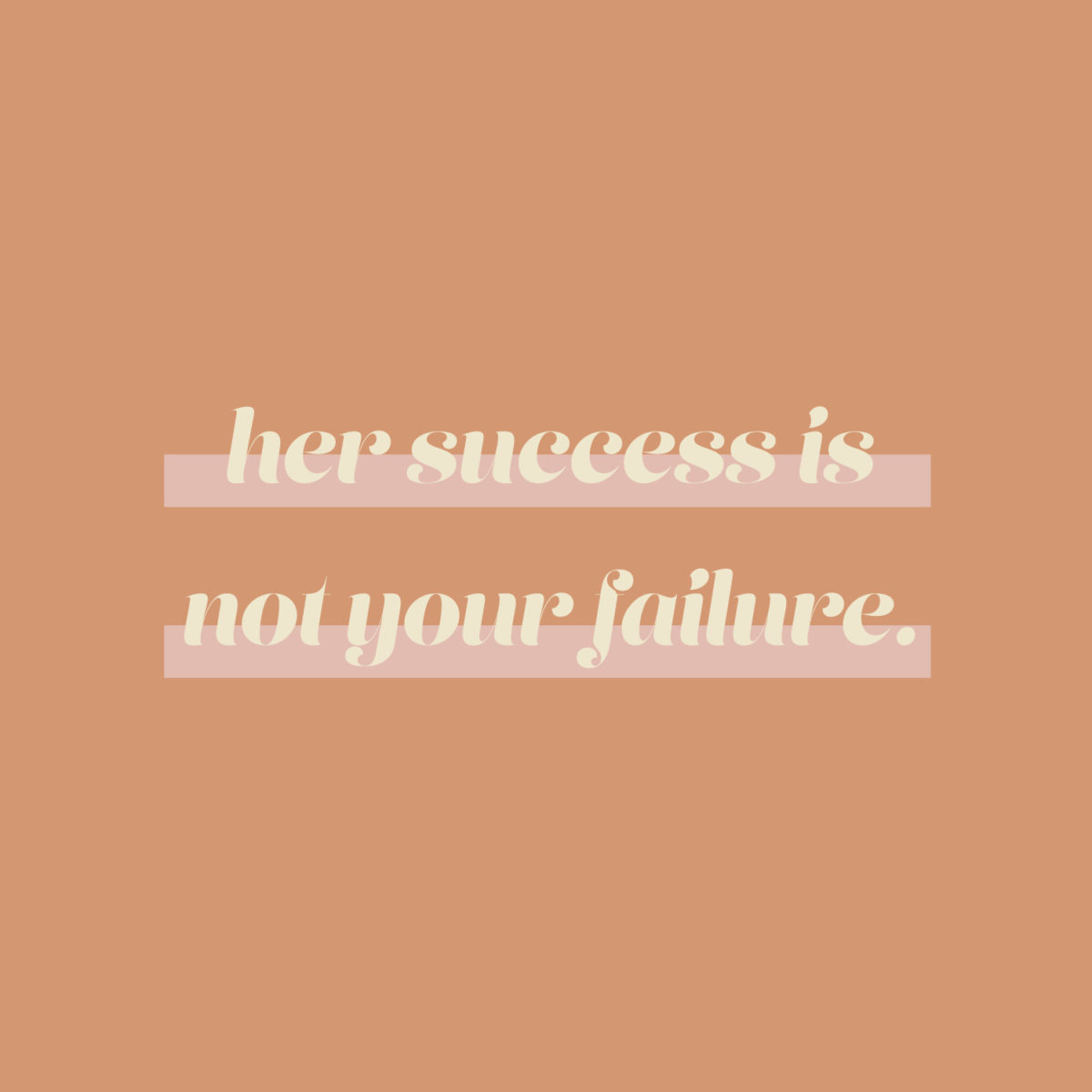 free-quote-phone-wallpaper-her-success-is-not-your-failure