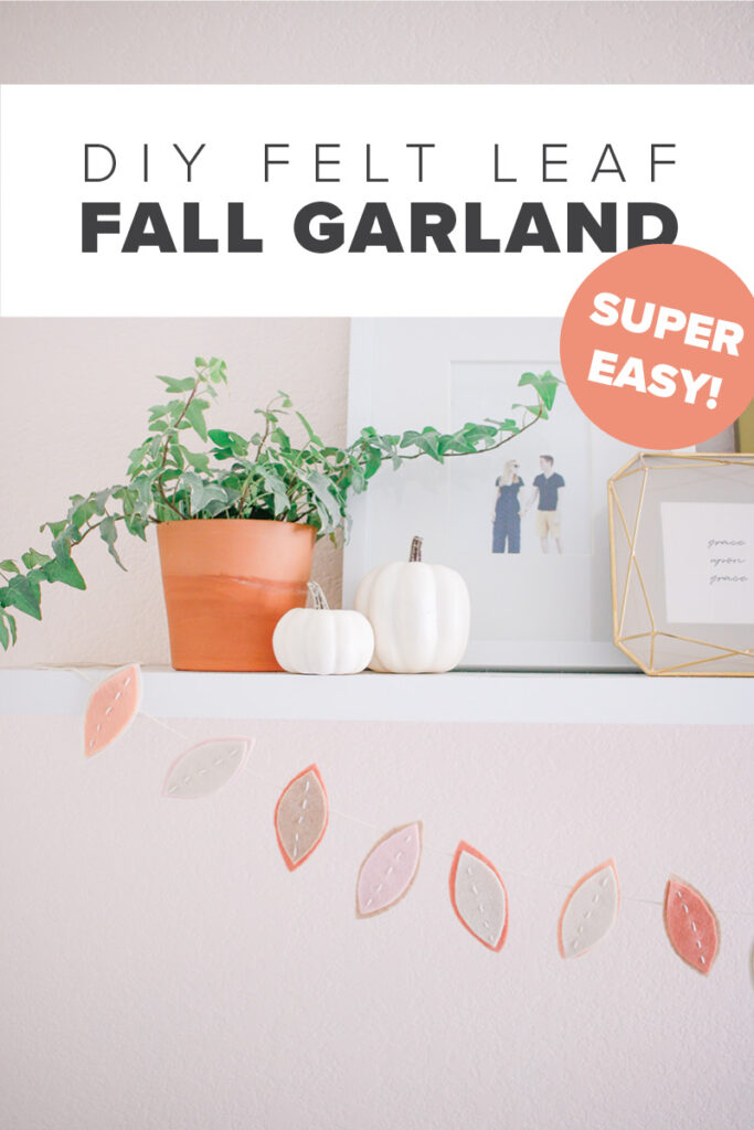 DIY Felt Fall Leaf Garland Home Decor for Autumn