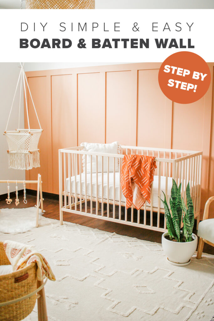 DIY Board & Batten Accent Wall For a Trendy Baby Nursery!